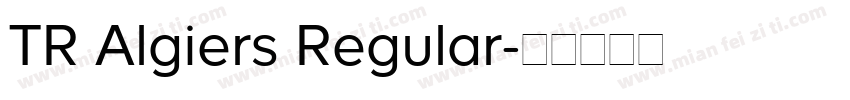 TR Algiers Regular字体转换